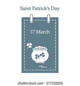 Cute vector illustration: calendar with a pot full of gold coins and clover for St. Patrick's Day. Design for banner, poster or print.
