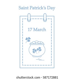 Cute vector illustration: calendar with a pot full of gold coins and clover for St. Patrick's Day. Design for banner, poster or print.