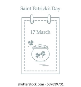 Cute vector illustration: calendar with a pot full of gold coins and clover for St. Patrick's Day. Design for banner, poster or print.