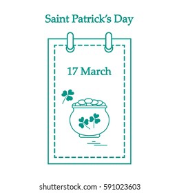 Cute vector illustration: calendar with a pot full of gold coins and clover for St. Patrick's Day. Design for banner, poster or print.