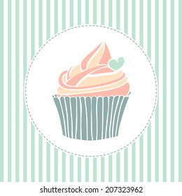 Cute vector illustration of cupcake with heart on striped background. Vintage card.