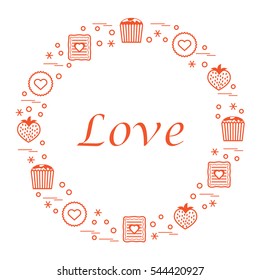 Cute vector illustration with different romantic sweets arranged in a circle. Design for banner, flyer, poster or print. Love concept.