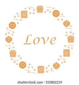 Cute vector illustration with different romantic sweets arranged in a circle. Design for banner, flyer, poster or print. Love concept.
