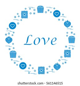 Cute vector illustration with different romantic sweets arranged in a circle. Design for banner, flyer, poster or print. Love concept.