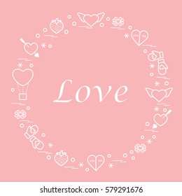 Cute vector illustration with different romantic symbols arranged in a circle. Design for banner, flyer, poster or print. 