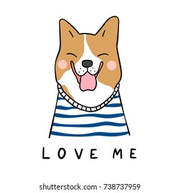 Cute vector illustration draw character design of cute dog and word love beauty blue sweater. Doodle cartoon style.