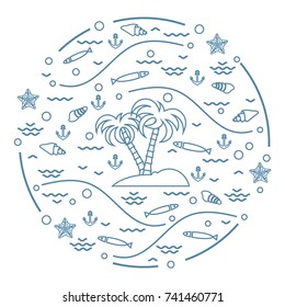Cute vector illustration with fish, island with palm trees, anchor, waves, seashells, starfish,  arranged in a circle. Design for banner, poster or print.