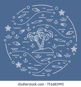 Cute vector illustration with fish, island with palm trees, anchor, waves, seashells, starfish,  arranged in a circle. Design for banner, poster or print.