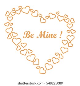 Cute vector illustration: heart composed of many hearts and the words: Be Mine. Design for banner, flyer, poster or print. Greeting card Valentine's Day.