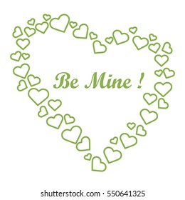 Cute vector illustration: heart composed of many hearts and the words: Be Mine. Design for banner, flyer, poster or print. Greeting card Valentine's Day.