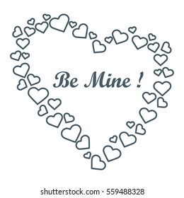 Cute vector illustration: heart composed of many hearts and the words: Be Mine. Design for banner, flyer, poster or print. Greeting card Valentine's Day.