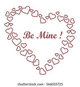 Cute vector illustration: heart composed of many hearts and the words: Be Mine. Design for banner, flyer, poster or print. Greeting card Valentine's Day.
