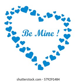 Cute vector illustration: heart composed of many hearts and the words: Be Mine. Design for banner, flyer, poster or print. Greeting card Valentine's Day.