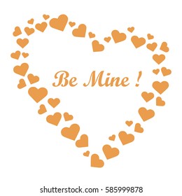 Cute vector illustration: heart composed of many hearts and the words: Be Mine. Design for banner, flyer, poster or print. Greeting card Valentine's Day.