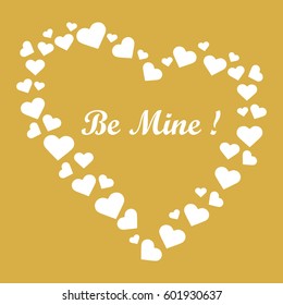 Cute vector illustration: heart composed of many hearts and the words: Be Mine. Design for banner, flyer, poster or print. Greeting card Valentine's Day.