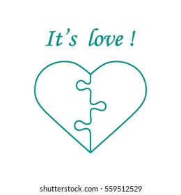 Cute vector illustration with heart in the form of a puzzle and inscription. Design for banner, flyer, poster or print. Greeting card Valentine's Day.