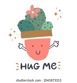 Cute vector illustration. Icon of funny cactus. Hand drawn lettering "Hug me". Every element is isolated on white background. Print to poster, cover of panner, bullet journal, t-shirt, blog, postcard.