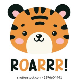 Cute vector illustration, print for printing on childrens products. The muzzle of a cute tiger and the inscription ROAR.