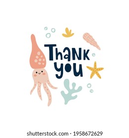 cute vector illustration, sea related items, squid, shell, starfish arranged in a circle around thank you hand lettering text