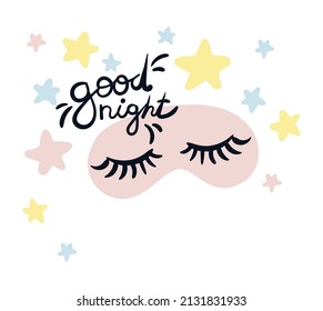 Ilustración vectorial con máscara de sueño, ojos cerrados, estrellas y buenas letras nocturnas. Tarjeta de saludo para los seres queridos. Pegatinas para niños con pestañas hermosas