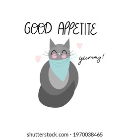 Cute vector kitty cat baby with bib and lettering words Good appetite and yummy