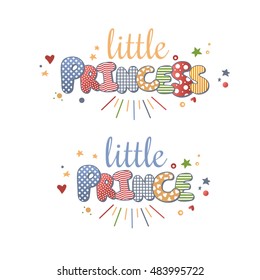 Cute Vector Lettering Little Princess And Little Prince Isolated On White