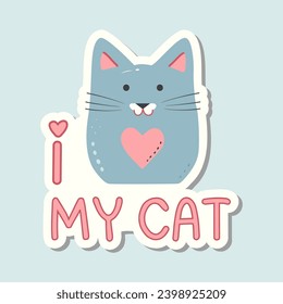 Cute vector love sticker with cat. Valentines day I love my cat. Romantic vector icon in pastel colors