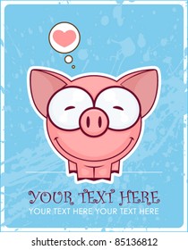 Cute vector piggy with heart on a dirty-background. Place for your text.