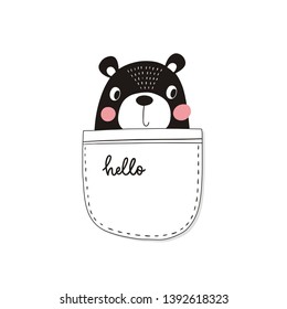 Cute vector print with bear in scandinavian style. Cute animal in the pocket. Hand drawn vector illustration for posters, cards, t-shirts. Monochrome  bear