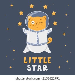 Cute vector print for kids clothes. Astronaut cat flies in space. Near the moon and stars. Lettering, the inscription little star