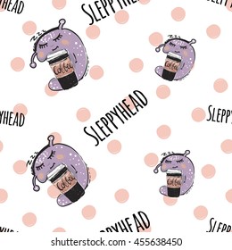 Cute vector seamless pattern with funny monster named Sleepyhead and inscription: Sleepyhead. Fine background in children's, cartoon style.