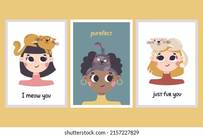 Cute vector set of postcards with women heads with cats on them. Beautiful girls with their pets and quotes about cats.
