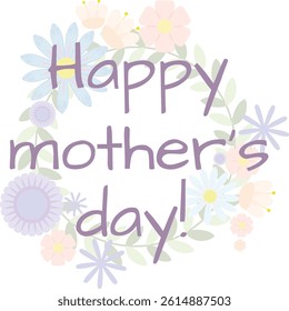 Cute vector sign for Mother's Day with a flower wreath in pastel colors.
