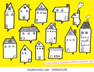 Cute Vector speech bubble colorful set ,Hand drawn House set of speech bubbles with handwritten,Cute home Hand drawn for speech bubble