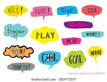 Cute vector speech bubble colorful set,Hand drawn set of speech bubbles with handwritten