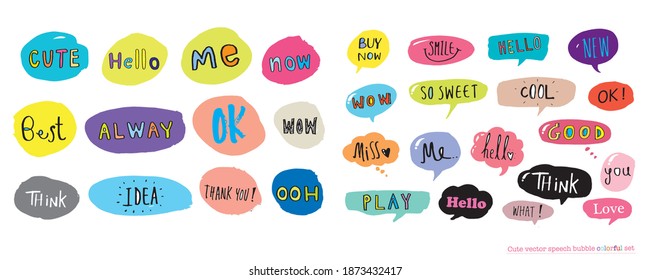 Cute vector speech bubble colorful set,Hand drawn set of speech bubbles with handwritten