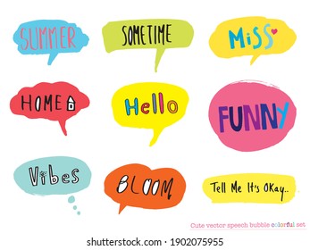 Cute vector speech bubble colorful set,Hand drawn set of speech bubbles with handwritten