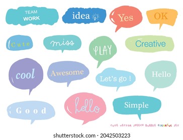 Cute vector speech bubble colorful set,Hand drawn set of speech bubbles with handwritten for book ,card, business, poster design. Vector illustration design for fashion fabrics, textile graphics