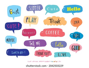 Cute vector speech bubble colorful set,Hand drawn set of speech bubbles with handwritten for book ,card, business, poster design. Vector illustration design for fashion fabrics, textile graphics