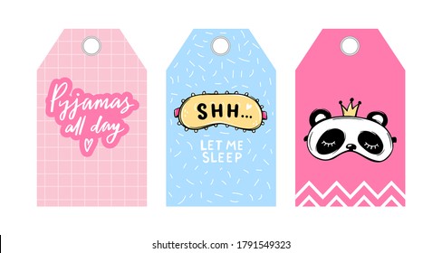 Cute vector tags with sleep masks and quotes. Vector cards collection. Blindfold classic and panda shaped. Labels, badges with eye masks and sleep lettering phrase Pyjamas all day.