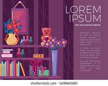Cute vector valentines day poster. Shelves with gifts, teddy bear, books, and flowers. Cartoon flat design for the holiday. Bright banner for lovers. With place for text