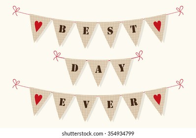 Cute vintage bunting flags with hearts and letters Best Day Ever ideal for wedding album scrap decoration