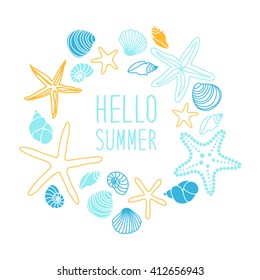 Cute vintage frame with hand drawn shells and starfishes and hand written text Hello Summer for your decoration