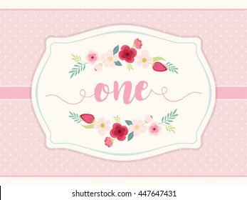Cute vintage frame with hand drawn rustic flowers and polka dots background with word ONE for baby first birthday