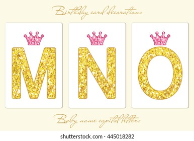Cute vintage golden glitter capital letters with crown, can be used as kids birthday card with first letter of name etc