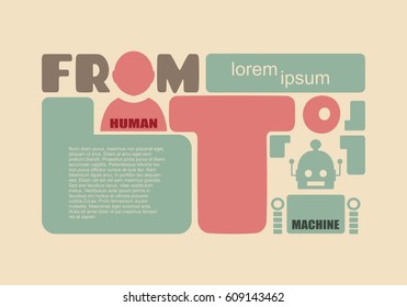 Cute vintage robot and human. Robotics industry relative image. From human to machine text. Field for text information