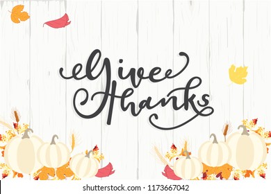 Cute vintage Thanksgiving Day card in autumn colors with leaves and calligraphy hand drawn . Vector Illustration of  family holiday Design 