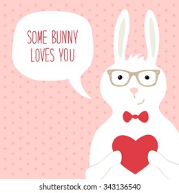 Cute vintage Valentine's Day card with bunny, heart and speech bubble with note Some Bunny Loves You