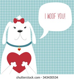 Cute vintage Valentine's Day card with puppy, heart and speech bubble with note I Woof You