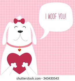 Cute vintage Valentine's Day card with puppy, heart and speech bubble with note I Woof You